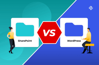 WordPress vs. SharePoint: Decoding the features