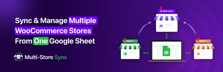Multi-Store Sync banner for managing several WooCommerce stores from one sheet