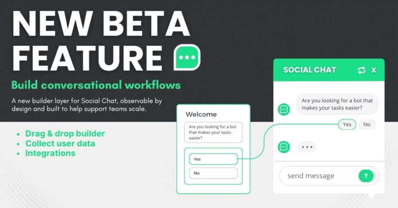 Social Chat new beta feature banner for building conversational chat workflows
