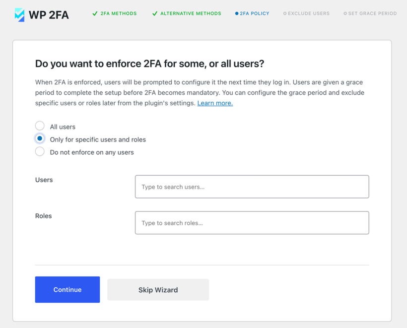 Enforcing WP 2FA for specific users and roles instead of everyone