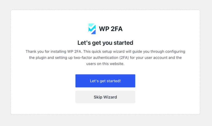 WP 2FA setup wizard welcome screen with options to start or skip the wizard