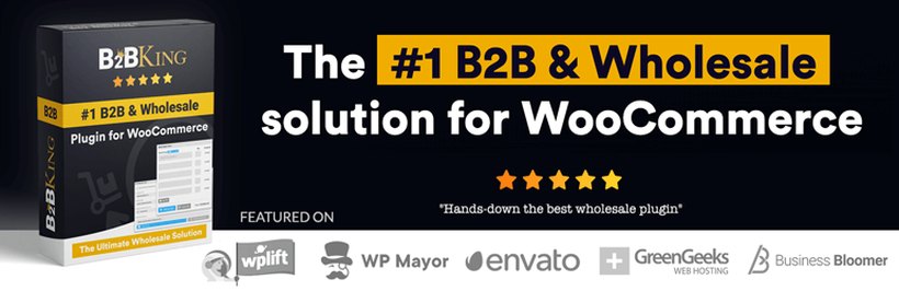 B2BKing WooCommerce B2B and wholesale plugin banner